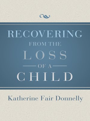 cover image of Recovering from the Loss of a Child